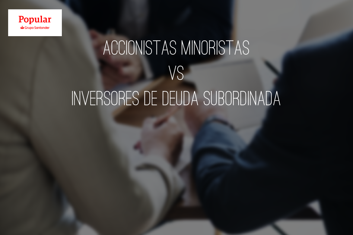 Litigios de los accionistas minoristas y de los inversores de deuda subordinada de 2011, clientes del Banco Popular.