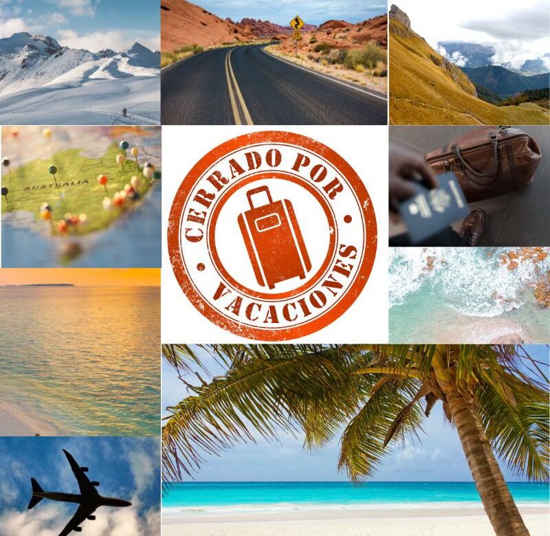 CERRADO POR VACACIONES entre los días 1 a 31 de agosto
